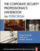 The Corporate Security Professional's Handbook on Terrorism by Edward Halibozek
