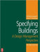 Specifying Buildings by Stephen Emmitt, David T. Yeomans