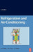 Refrigeration and Air-Conditioning by Hundy, G F