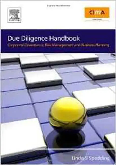 Due Diligence Handbook: Corporate Governance, Risk Management and Business Planning by Linda S. Spedding