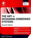 The Art Of Designing Embedded Systems by Jack Ganssle