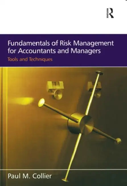 Fundamentals of Risk Management for Accountants and Managers by Paul M. Collier