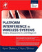 Platform Interference in Wireless Systems: Models, Measurement, and Mitigation by Kevin Slattery