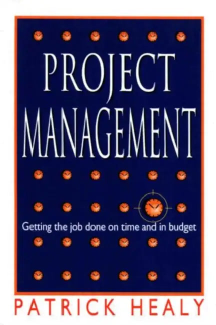 Project Management by Patrick Healey