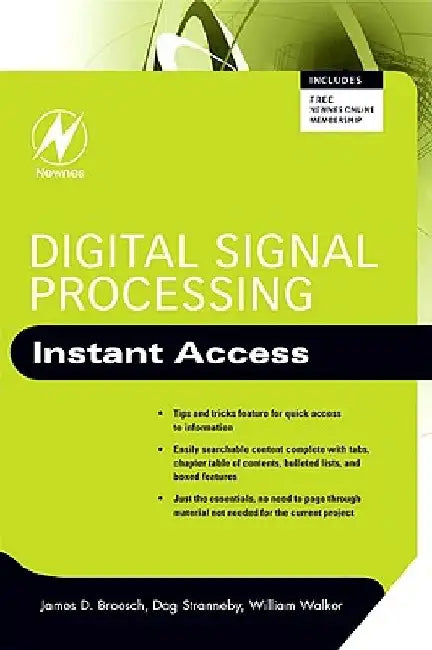 Digital Signal Processing: Instant Access by James D. Broesch