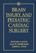 Brain Injury and Pediatric Cardiac Surgery by Richard Jonas