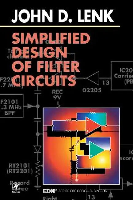 Simplified Design of Filter Circuits by John D. Lenk, Lenk