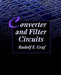 Converter and Filter Circuits by Rudolf Graf