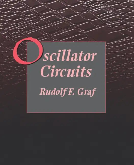 Oscillator Circuits by Rudolf Graf