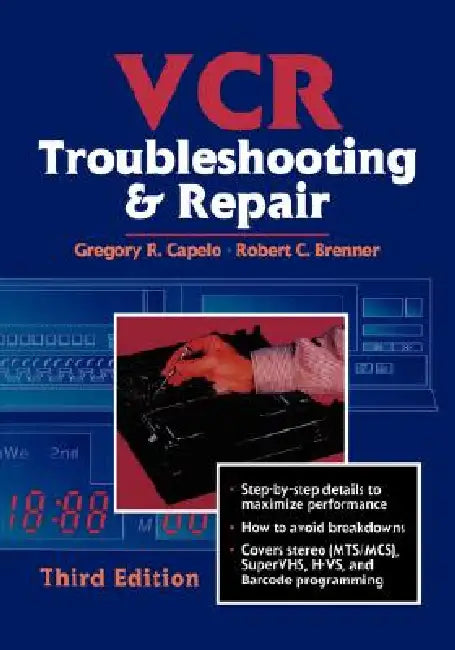 VCR Troubleshooting & Repair by Gregory R. Capelo, Robert C. Brenner