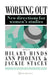 Working Out: New Directions For Women'S Studies by Hilary Hinds