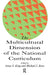 The Multicultural Dimension Of The National Curriculum by Anna King