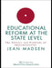 Educational Reform At The State Level: The Politics And Problems Of implementation by Jean Madsen