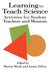 Learning To Teach Science: Activities For Student Teachers And Mentors by Justin Dillon, Martin Monk
