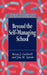 Beyond the Self-Managing School by Brian Caldwell, Jim M. Spinks