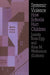 Systemic Violence: How Schools Hurt Children by Juanita Ross Epp, Ailsa M. Watkinson