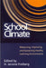 School Climate: Measuring, Improving and Sustaining Healthy Learning Environments by H. Jerome Freiberg