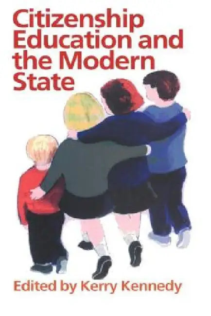 Citizenship Education And The Modern State 