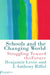 Schools and the Changing World by Benjamin Levin, Anthony Riffel