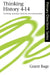 Thinking History 4-14: Teaching, Learning, Curricula and Communities by Grant Bage