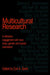 Multicultural Research: Race, Class, Gender and Sexual Orientation by Carl A. Grant