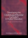 Developing the Credit-Based Modular Curriculum in Higher Education: Challenge, Choice and Change by Mick Betts