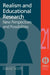 Realism and Educational Research: New Perspectives and Possibilities by David Scott