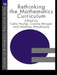Rethinking the Mathematics Curriculum by Celia Hoyles