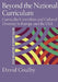 Beyond the National Curriculum: Curricular Centralism and Cultural Diversity in Europe and the USA by Professor David Coulby