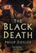 The Black Death by Philip Ziegler