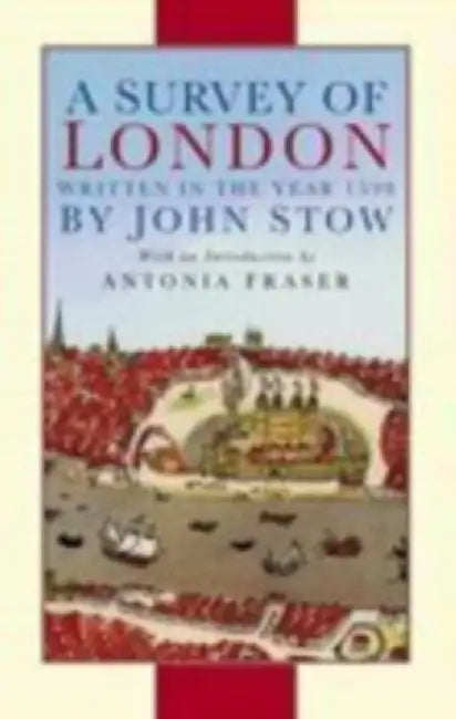 A Survey of London by John Stow