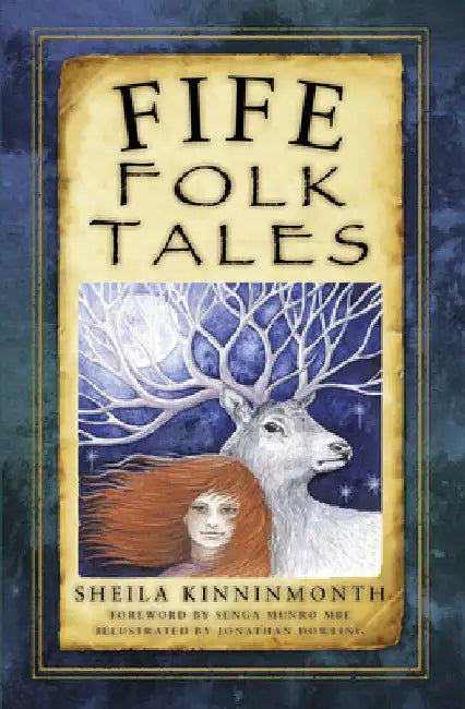 Fife Folk Tales by Sheila Kinninmonth