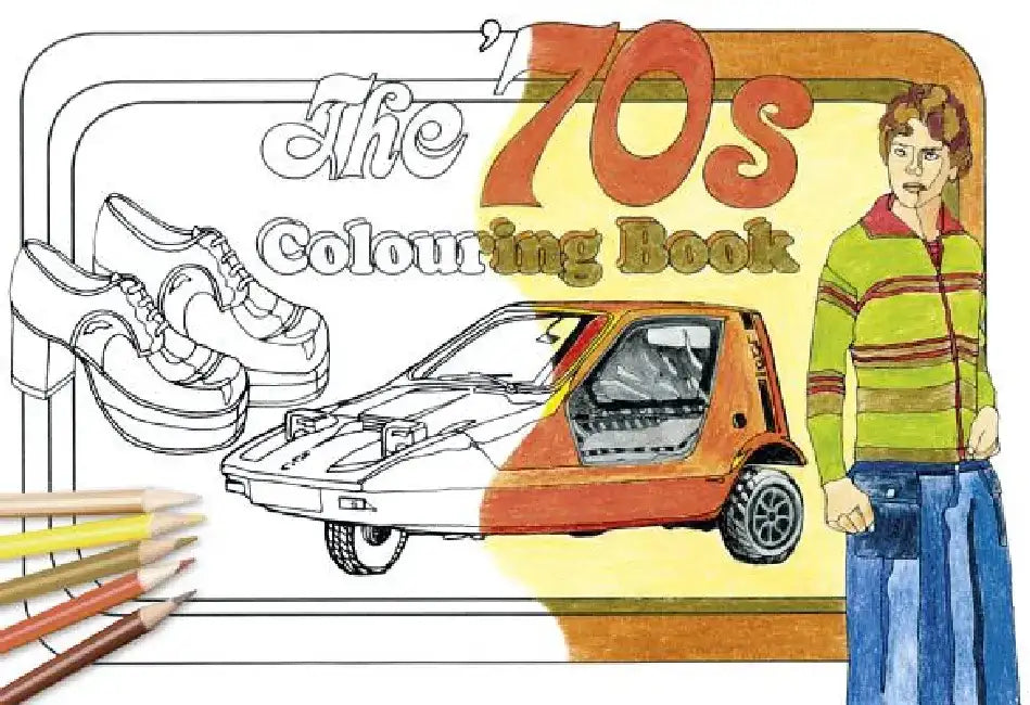 The '70s Colouring Book by The History Press