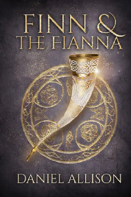 Finn and the Fianna by Daniel Allison