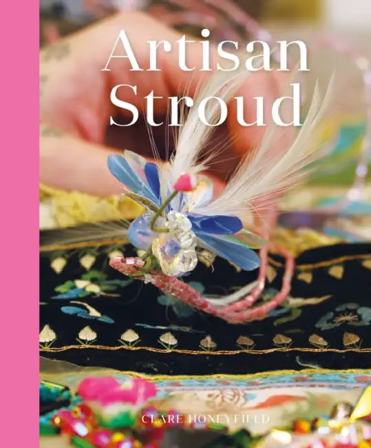 Artisan Stroud by Clare Honeyfield