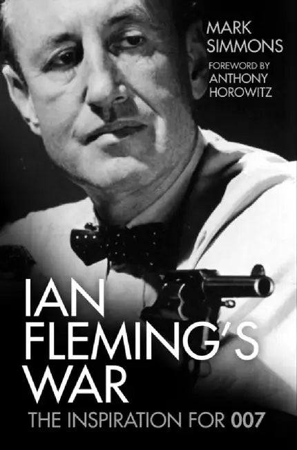 Ian Fleming's War by Mark Simmons