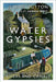 Water Gypsies: A History of Life on Britain's Rivers and Canals by Julian Dutton