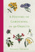 A History of Gardening in 50 Objects by George Drower