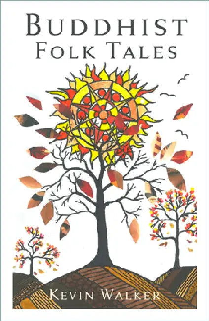 Buddhist Folk Tales by Kevin Walker