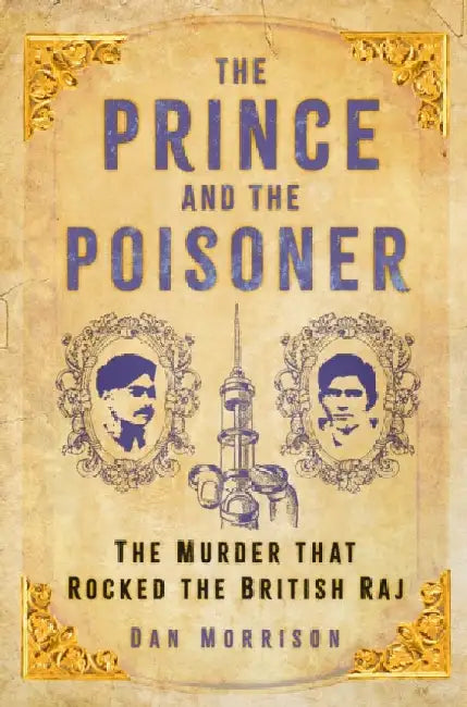 The Prince and the Poisoner by Dan Morrison