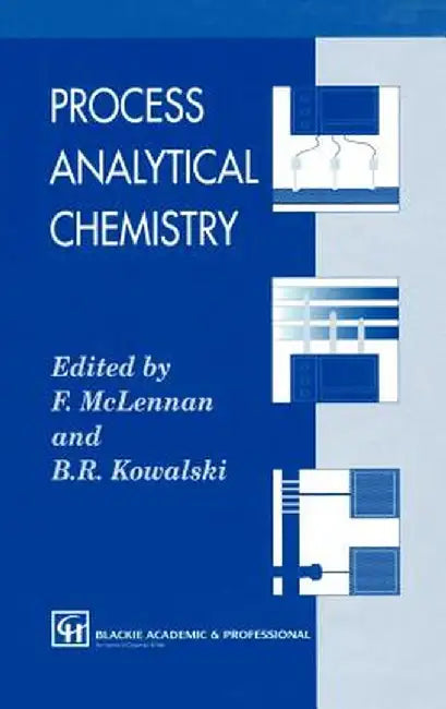 Process Analytical Chemistry by F. McLennan