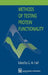 Methods of Testing Protein Functionality by George M. Hall