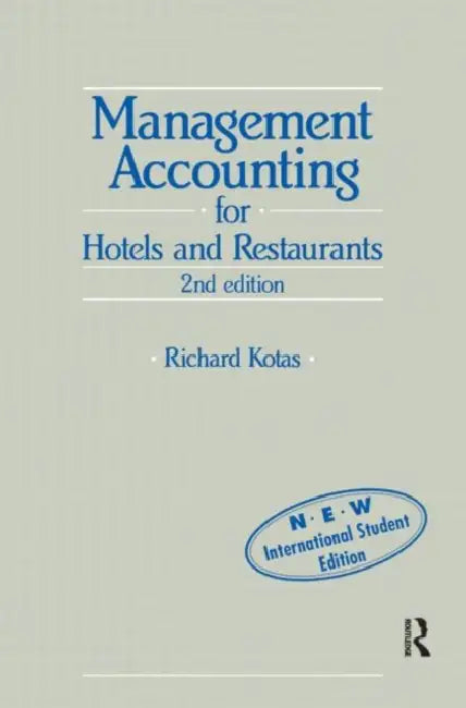 Management Accounting for Hotels and Restaurants by Richard Kotas
