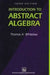 Introduction to Abstract Algebra by T.A. Whitelaw