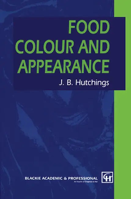 Food Color & Appearance by John B. Hutchings