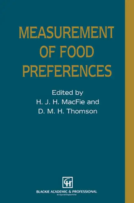 Measurement of Food Preferences (C & H) by H. J. H. Macfie