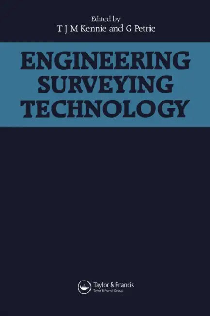 Engineering Surveying Technology by T. J. M. Kennie