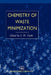 Chemistry of Waste Minimization by J. H. Clark