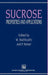 Sucrose: Properties and Applications by M. Mathlouthi
