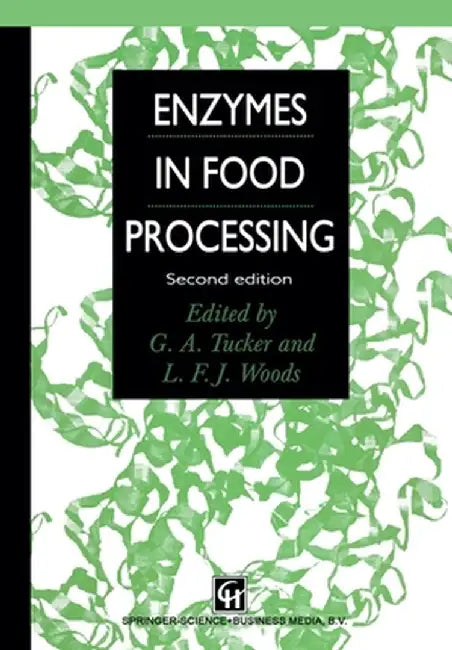 Enzymes in Food Processing by Gregory A. Tucker